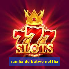 rainha de katwe netflix